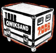 Click for QWIKSAND Concert Tickets!